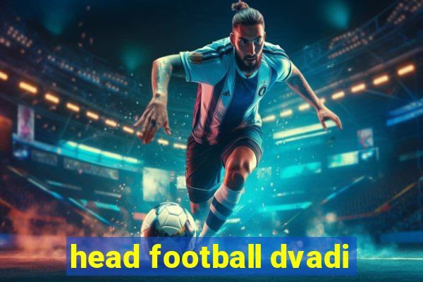 head football dvadi